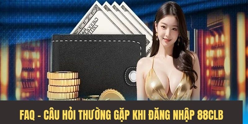 Câu hỏi thường gặp về quy trình đăng nhập 